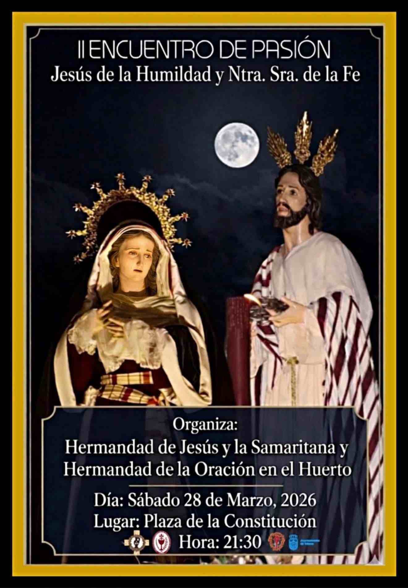 II Encuentro De Pasión Entre Jesús De La Humildad Y Nuestra Señora De La Fe - Imagen 1